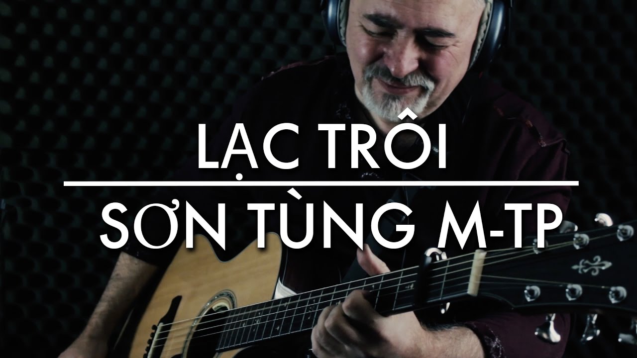 LẠC TRÔI | SƠN TÙNG M-TP | Igor Presnyakov | Fingerstyle Guitar Cover