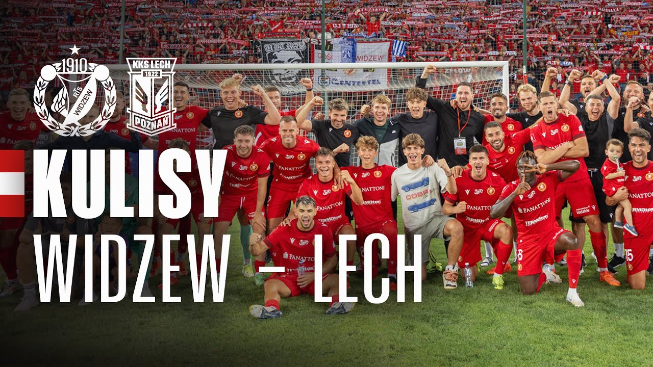 JAK MECZE, TO TAKIE! Kulisy meczu Widzew Łódź - Lech Poznań