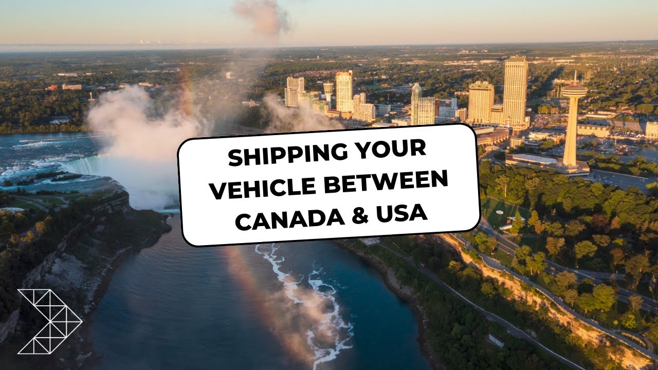 How to Ship a Car from Canada to US & Vice Versa: Which Documents are Required?