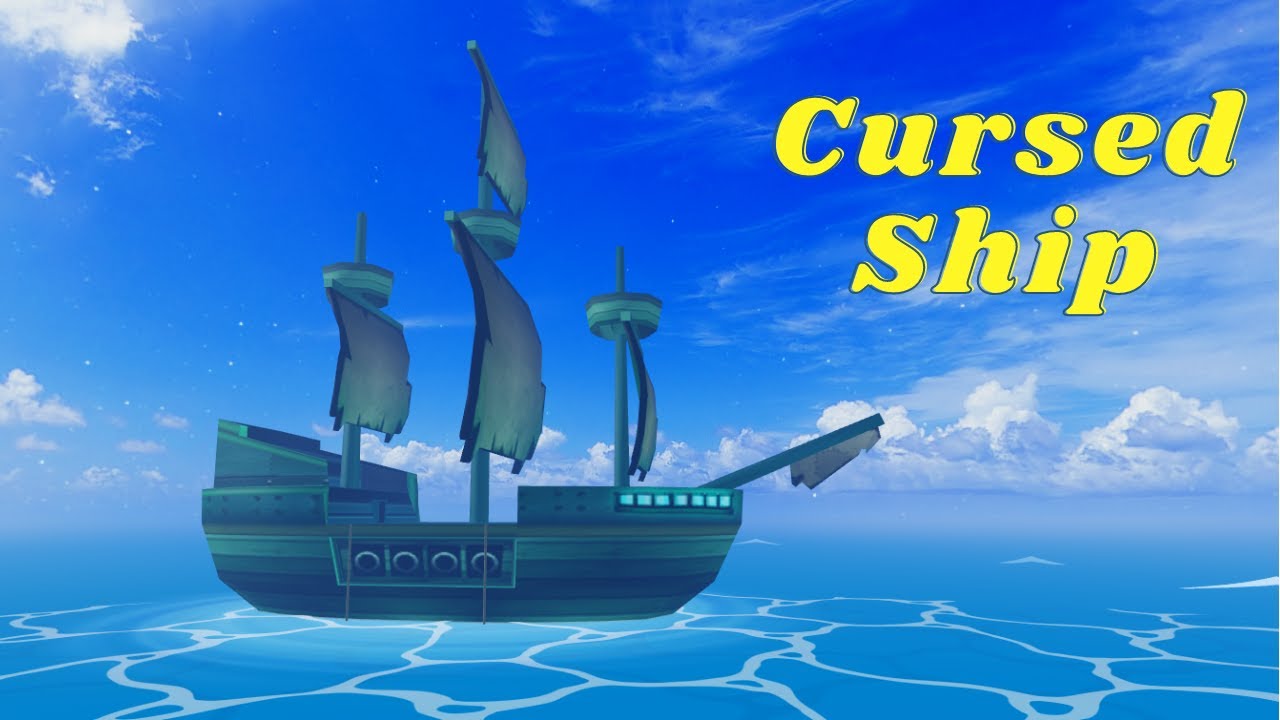 Where is The Cursed Ship in Blox Fruits | Cursed Ship Location