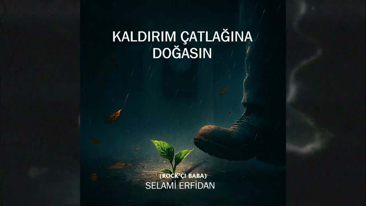 KALDIRIM ÇATLAĞINA DOĞARSIN - İHTİMALİN AĞIRLIĞI | ROCK | Selami Erfidan (Rock'çı Baba) 🎸