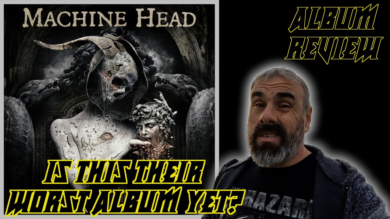Machine Head | Unatoned | Album Review | Is It Their Worst Yet?