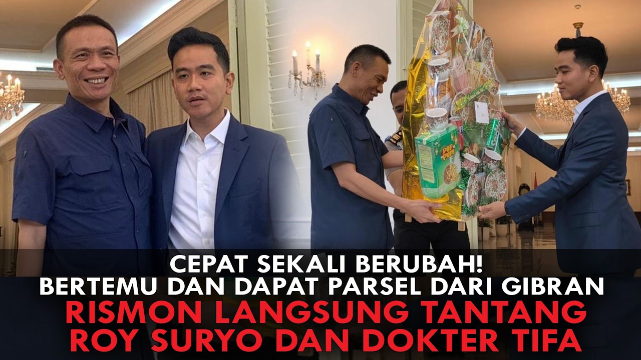 CEPAT SEKALI BERUBAH! BERTEMU & DAPAT PARSEL DARI GIBRAN,   RISMON LANGSUNG TANTANG ROY & TIFA