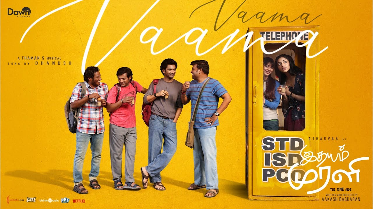 Vaama Vaama | Idhayam Murali | Atharvaa | Preity Mukundhan | Dhanush | Thaman S | Aakash Baskaran
