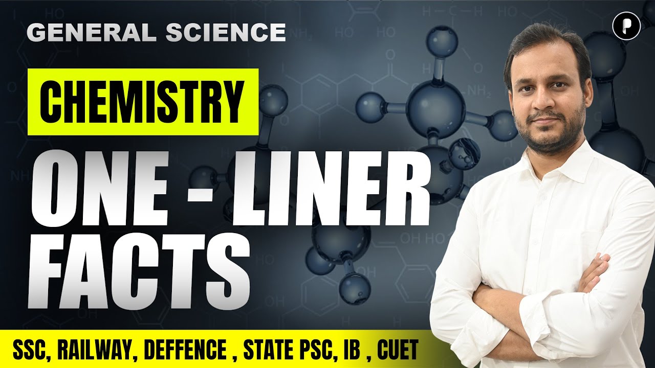 Top 100 one-liner Facts for All Competitive Exams | General Science | MCQ Series Chemistry