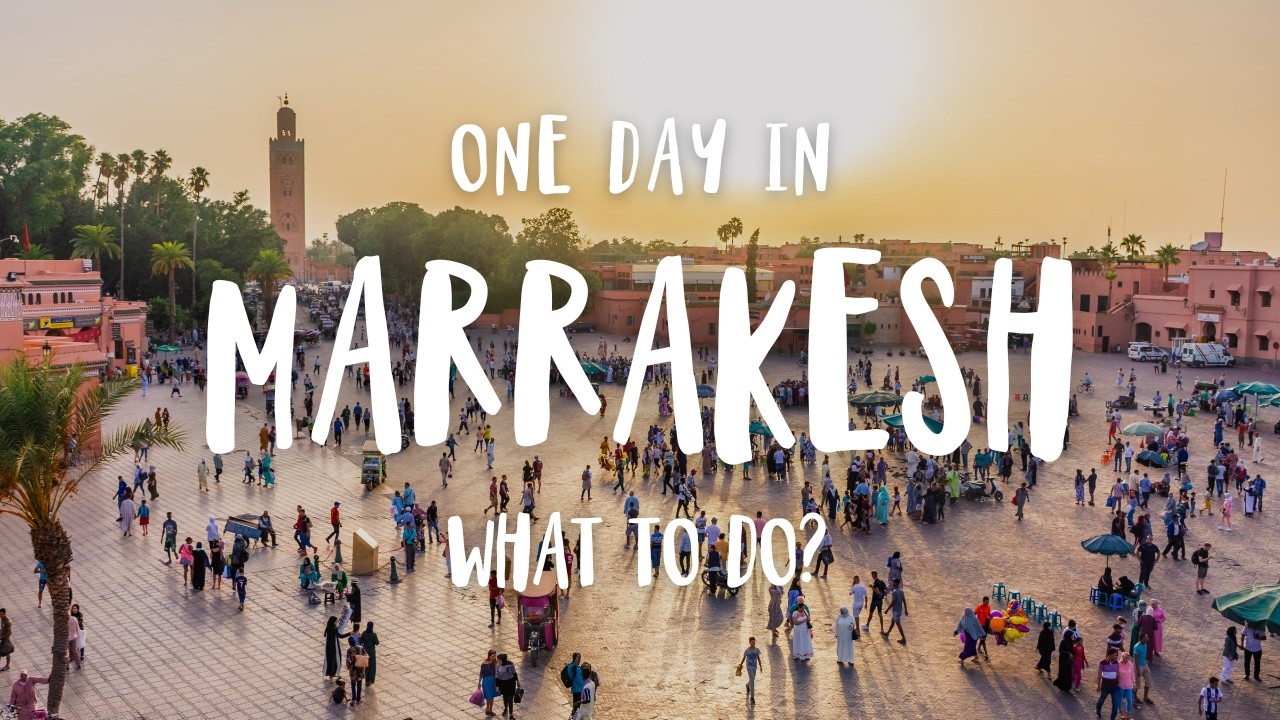 A Beginner&rsquo;s Guide To Marrakesh | Morocco 2026