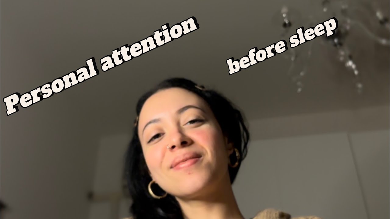 ASMR PERSONAL ATTENTION BEFORE SLEEP | sei ammalato e ti coccolo…❤️