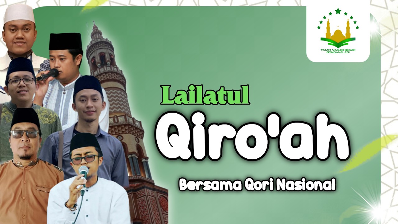 LIVE Lailatul Qiro'ah Rangkaian Nuzulul Qur'an 1447 H Masjid Besar Gondanglegi