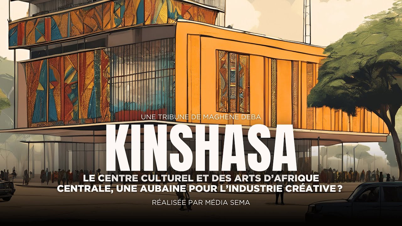 Kinshasa : Le Centre Culturel et des Arts d’Afrique Centrale, aubaine pour l’industrie créative ?