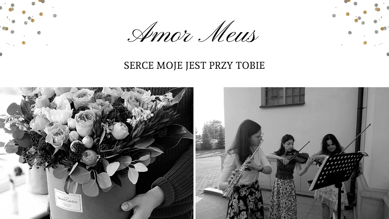 Amor Meus - Serce moje jest przy Tobie