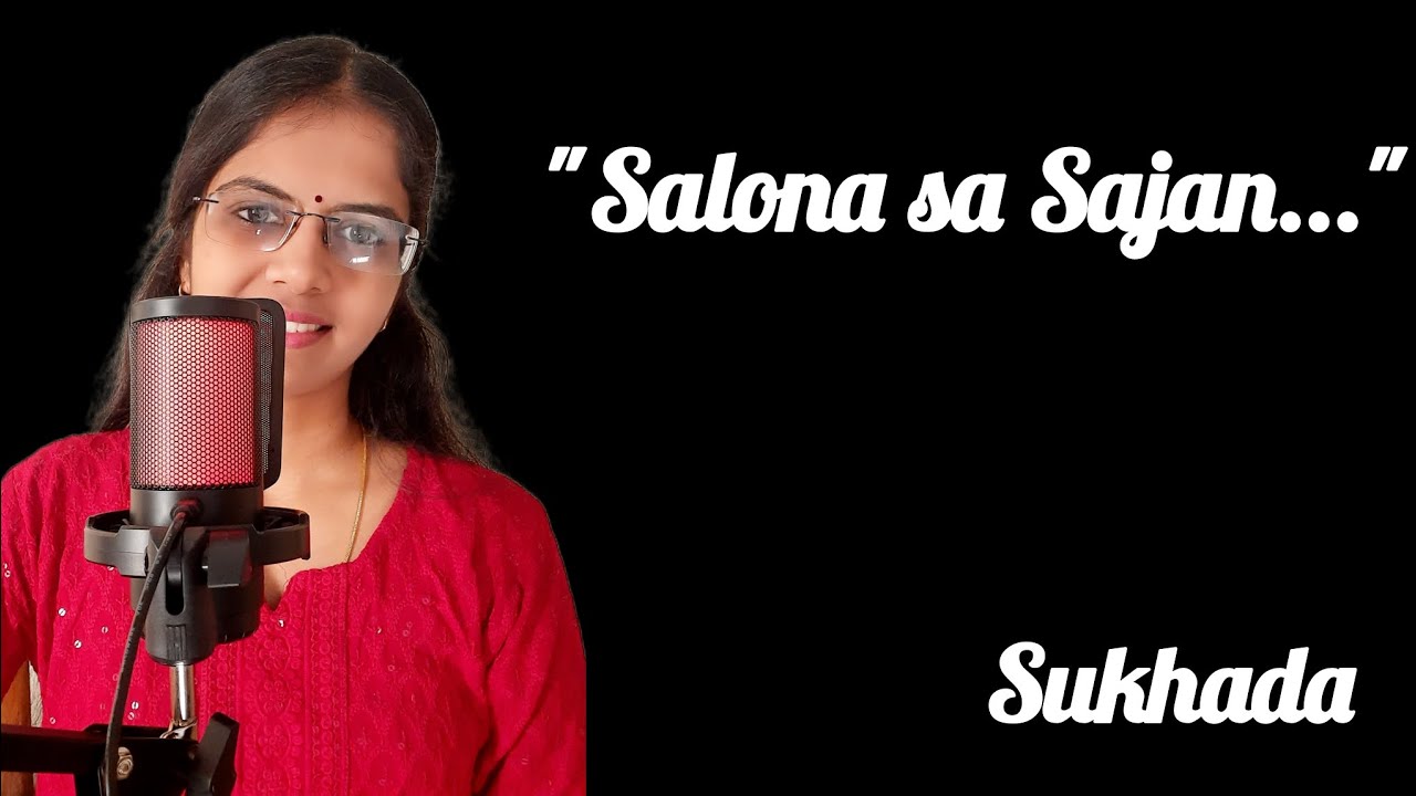 Salona Sa Sajan | Sukhada (Cover) | सलोना सा सजन😍 