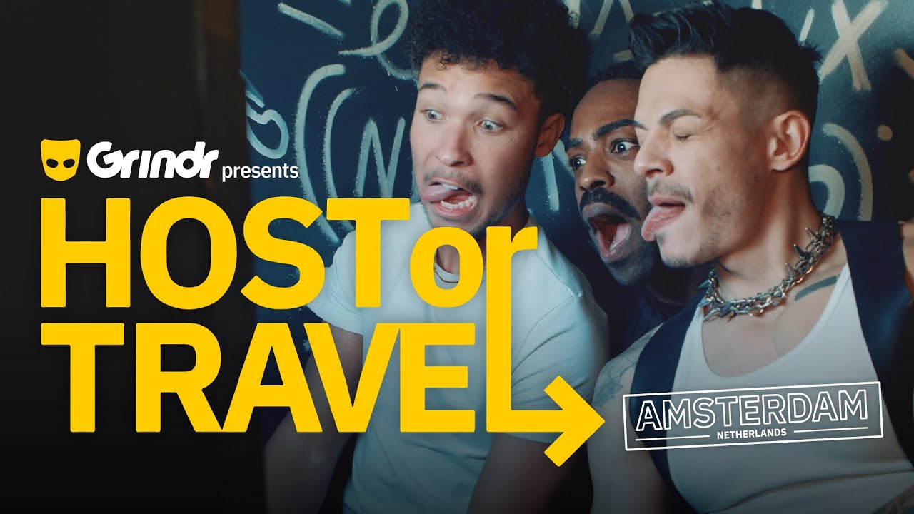Grindr Presents: Host or Travel - Amsterdam
