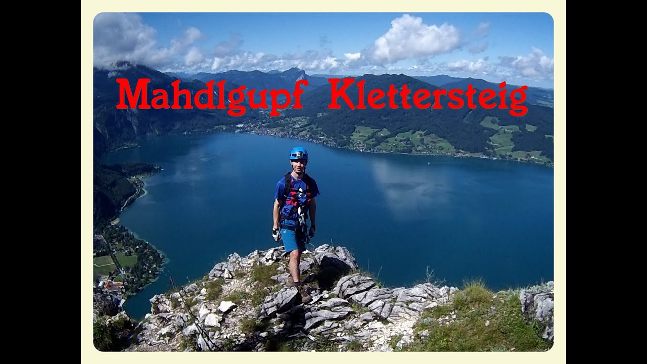 Mahdlgupf Klettersteig (Attersee)
