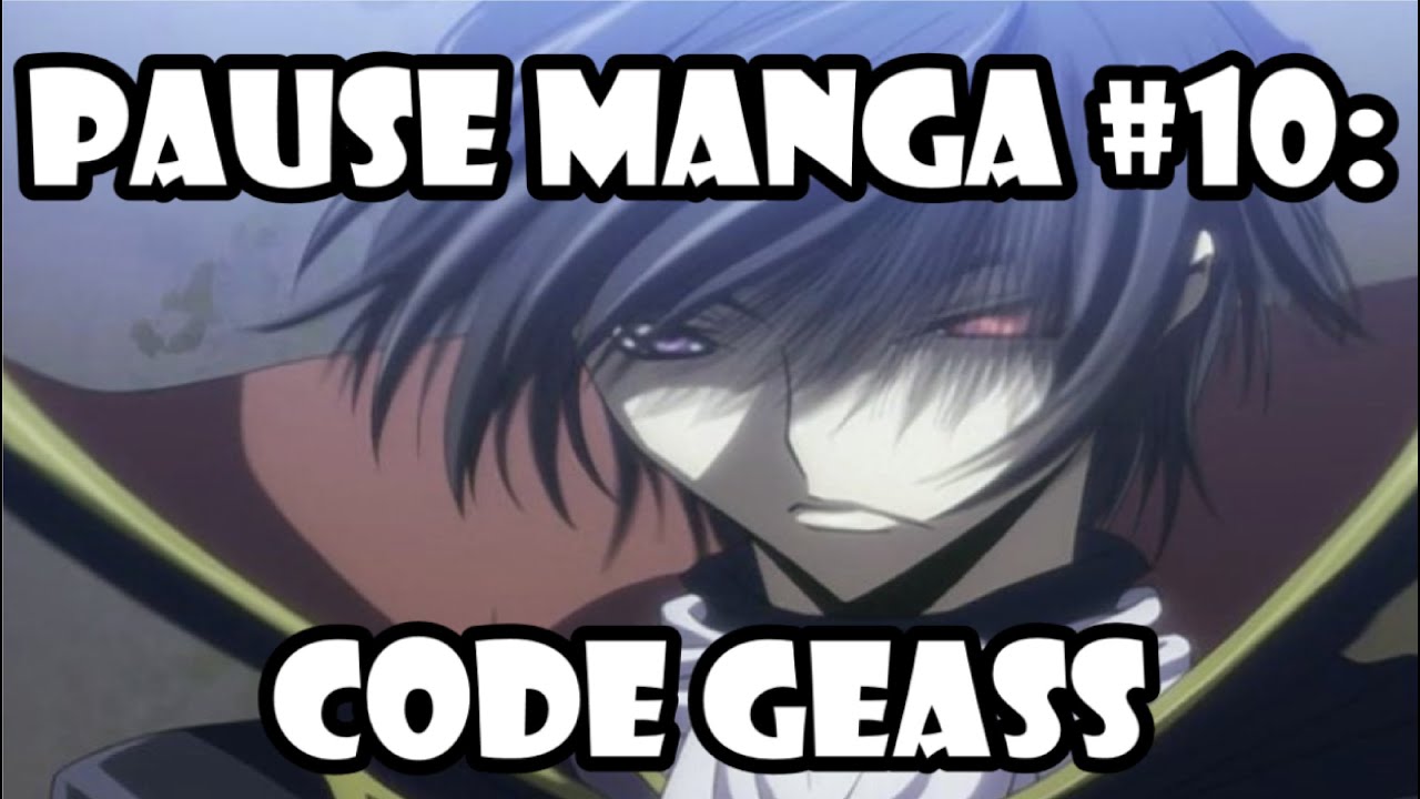 Pause Manga #10: CODE GEASS
