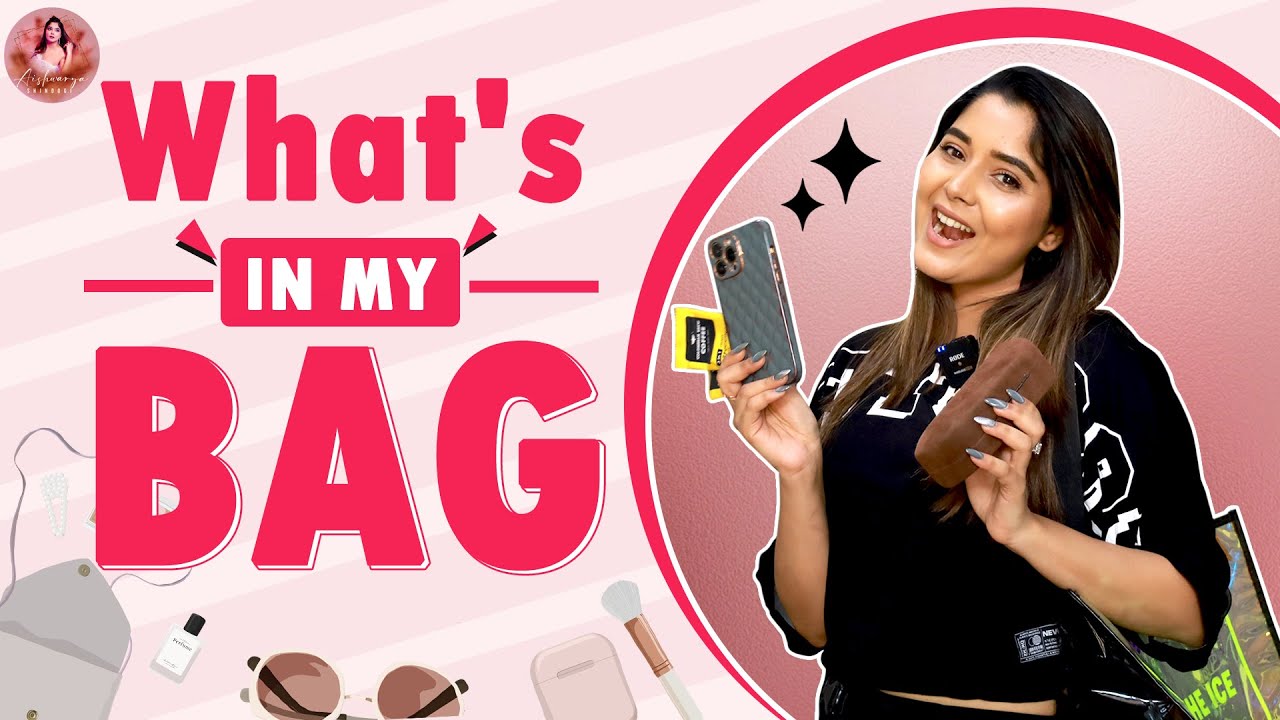 What's in My Bag? | My Bag Essentials | Bag Secrets Revealed | Aishwarya Shindogi