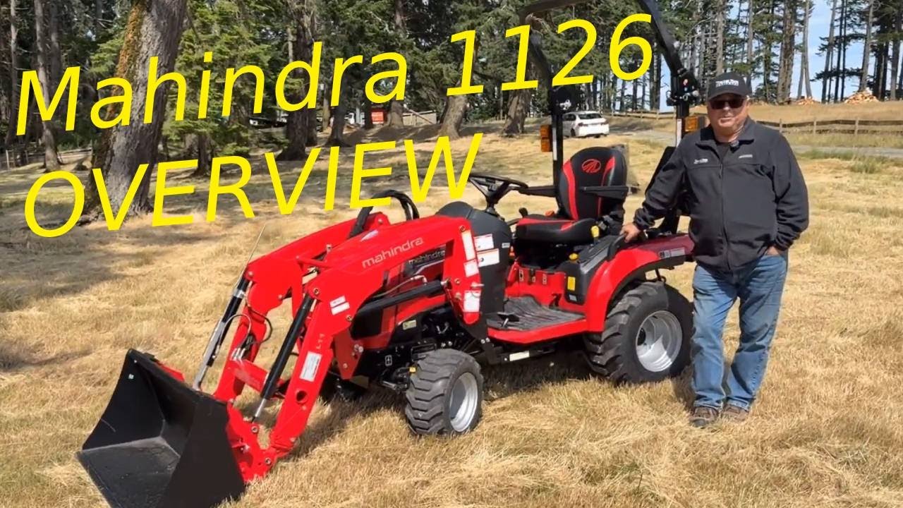 Mahindra 1126 HST Tractor Overview | Expert Breakdown from 10+ Year Dealer