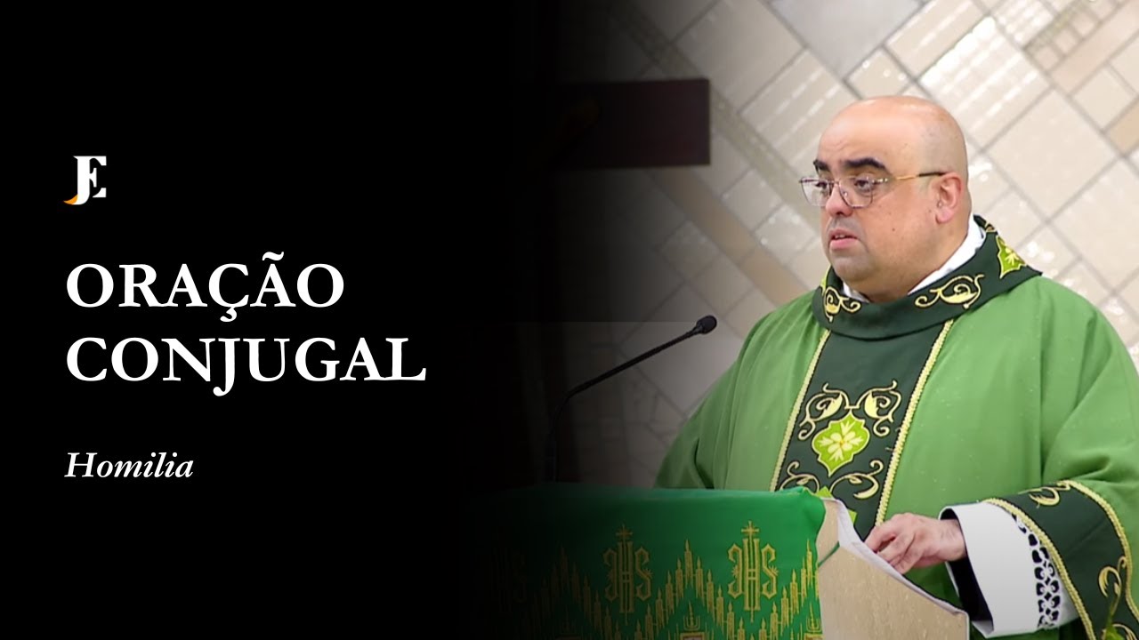 ORAÇÃO CONJUGAL – Acampamento de Casais na Canção Nova