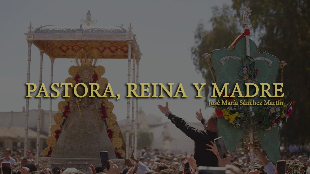 Pastora, Reina y Madre | Estreno 2025 | Santa Cruz en San Pedro