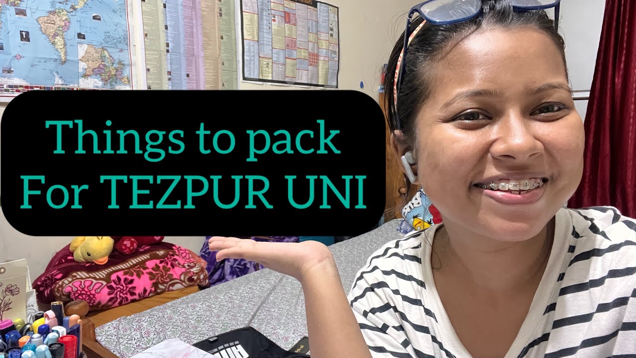 Packing List for Tezpur University Students | Nitishaa Bora