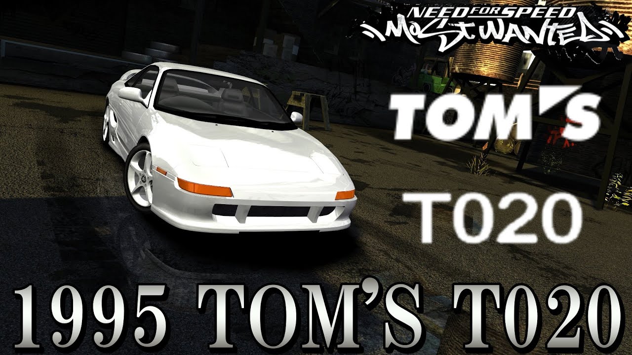 [NFS Most Wanted]1995 TOM'S T020 mod