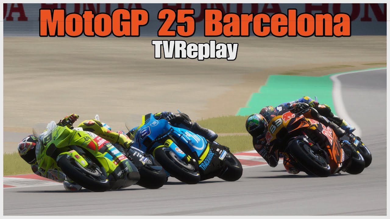 - MotoGP 25 Barcelona TVReplay -