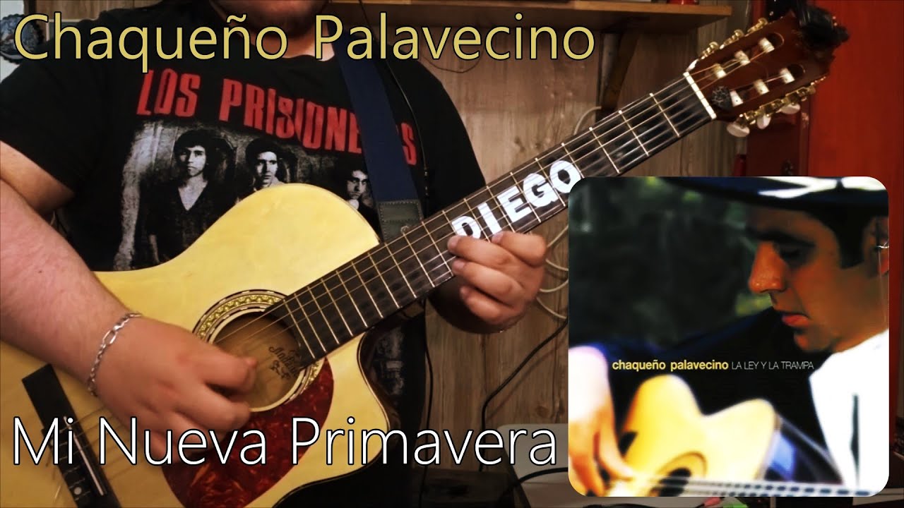 Chaqueño Palavecino / Mi Nueva Primavera (Cover En Guitarra)