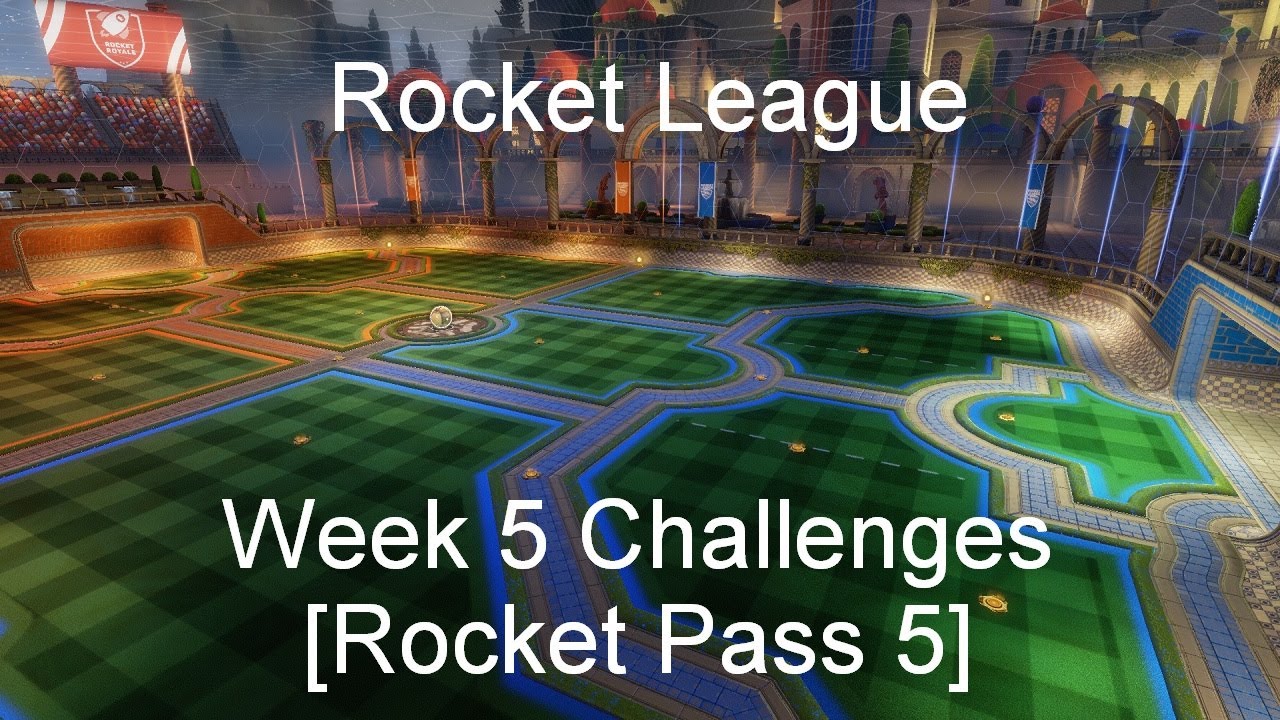 Rocket League - Week 5 Challenges [Rocket Pass 5]