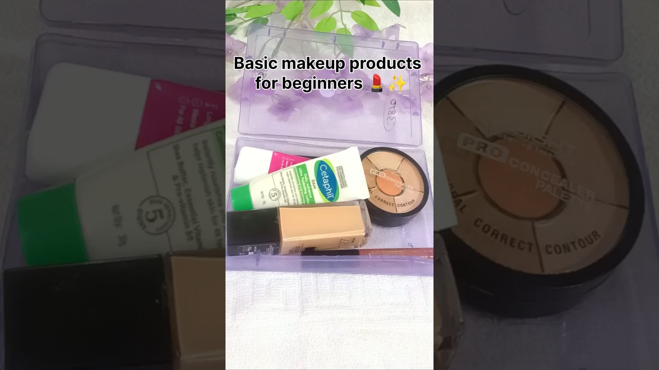 basic makeup products for beginners 💄✨💕#beauty #makeuptutorial #trending #viral