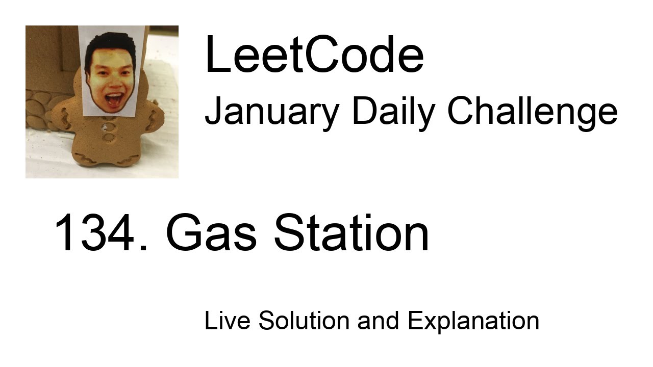 Daily Leetcode #1012: Jan 07, 2023 - 134. Gas Station