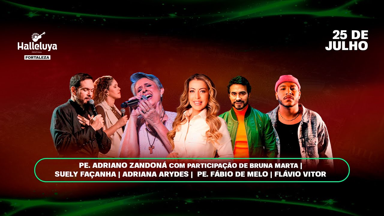 Halleluya Fortaleza 2025 - #3 | 25.07.25 (sexta-feira)