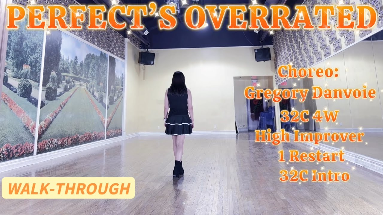 PERFECT’S OVERRATED Line Dance (WALK-THROUGH) | Gregory Danvoie