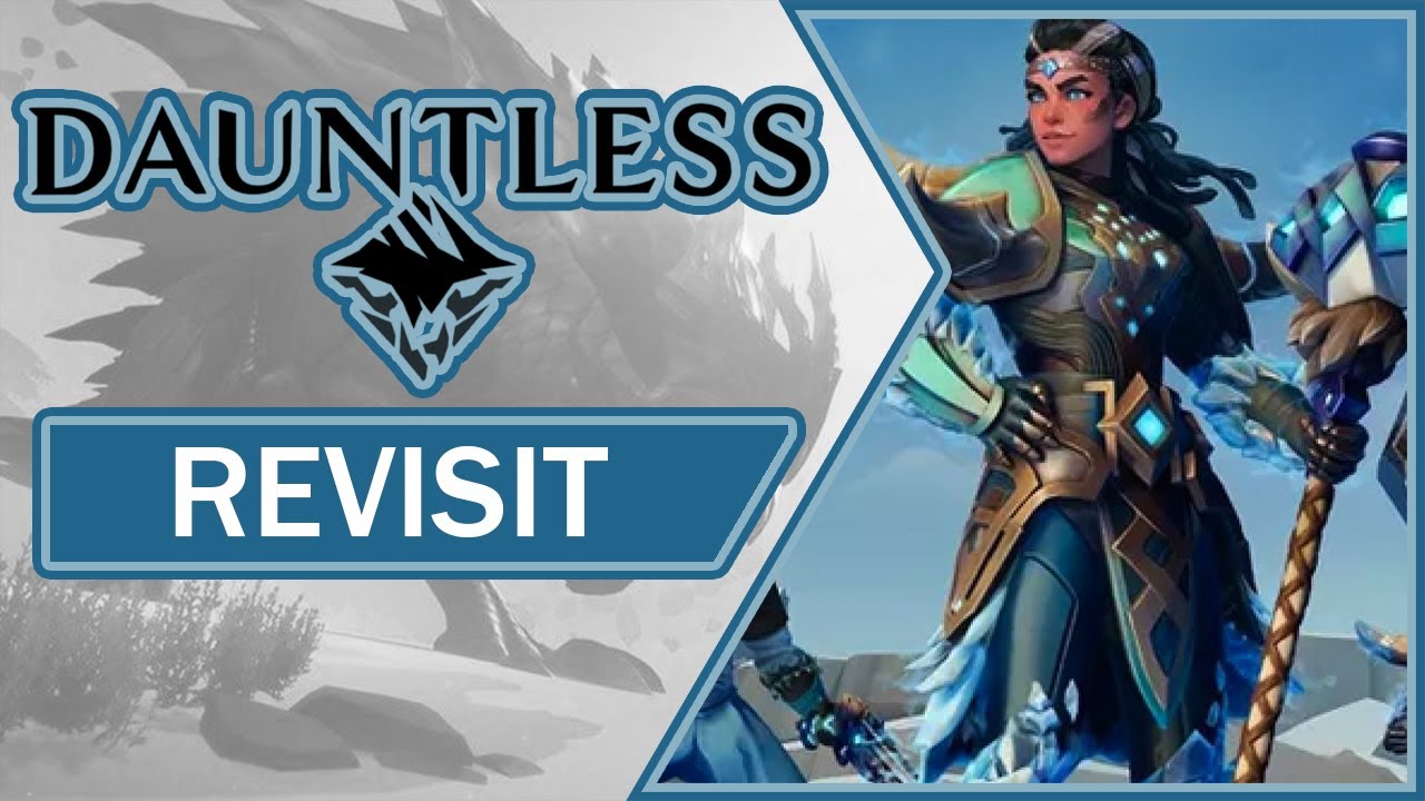 Dauntless Gameplay Overview | Revisit in 2021