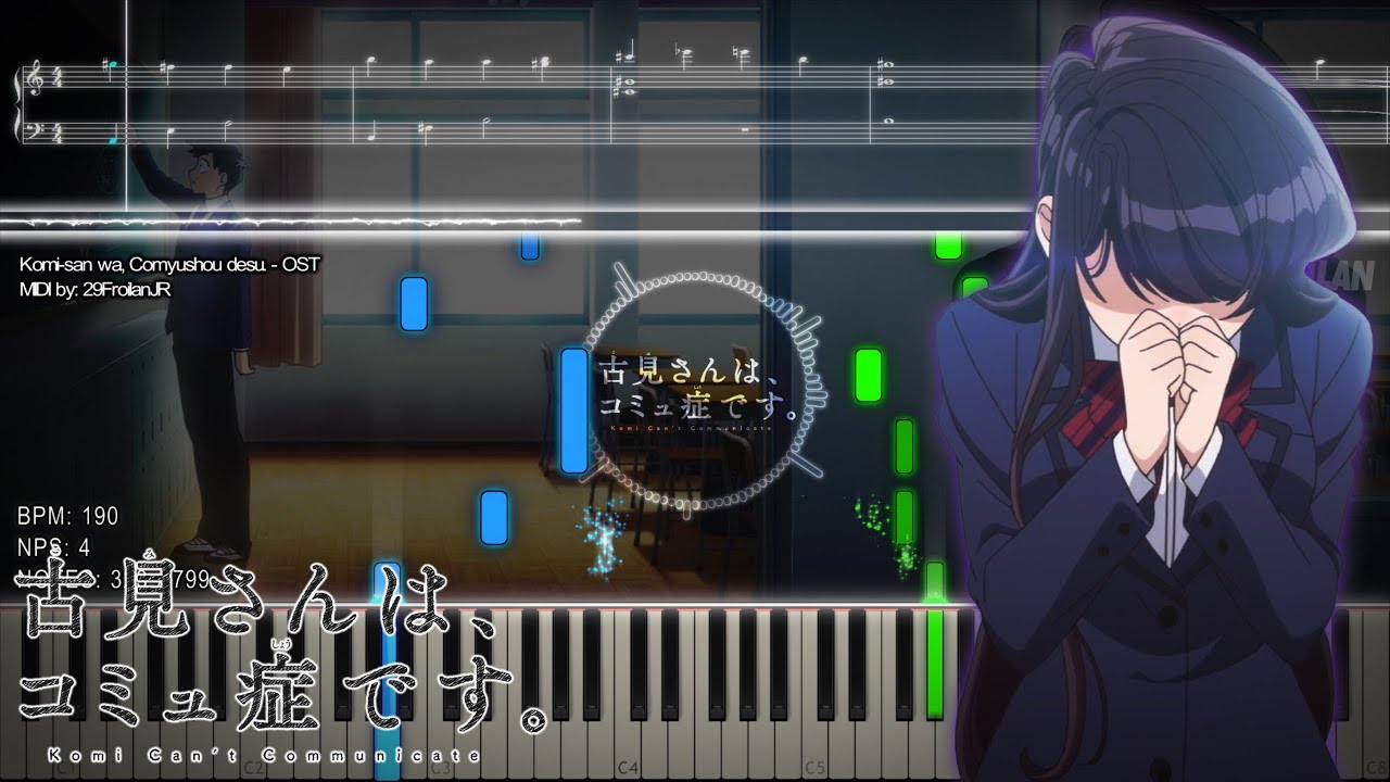 『Playable MIDI / Synthesia Visual』 Komi-san wa, Comyushou desu. - Episode 1 Komi's First Friend OST