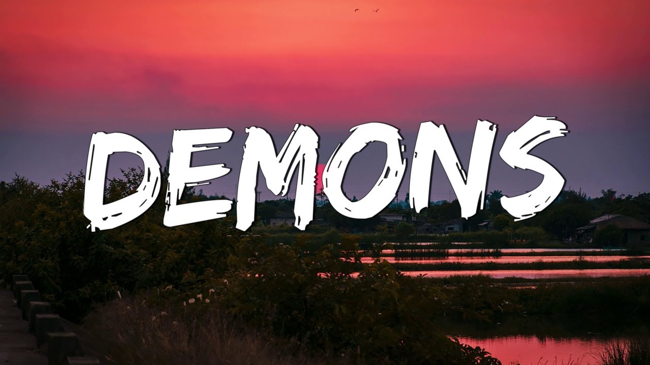 Demons - Imagine Dragons (Lyrics) || Lukas Graham, ZAYN, Sia (MixLyrics)