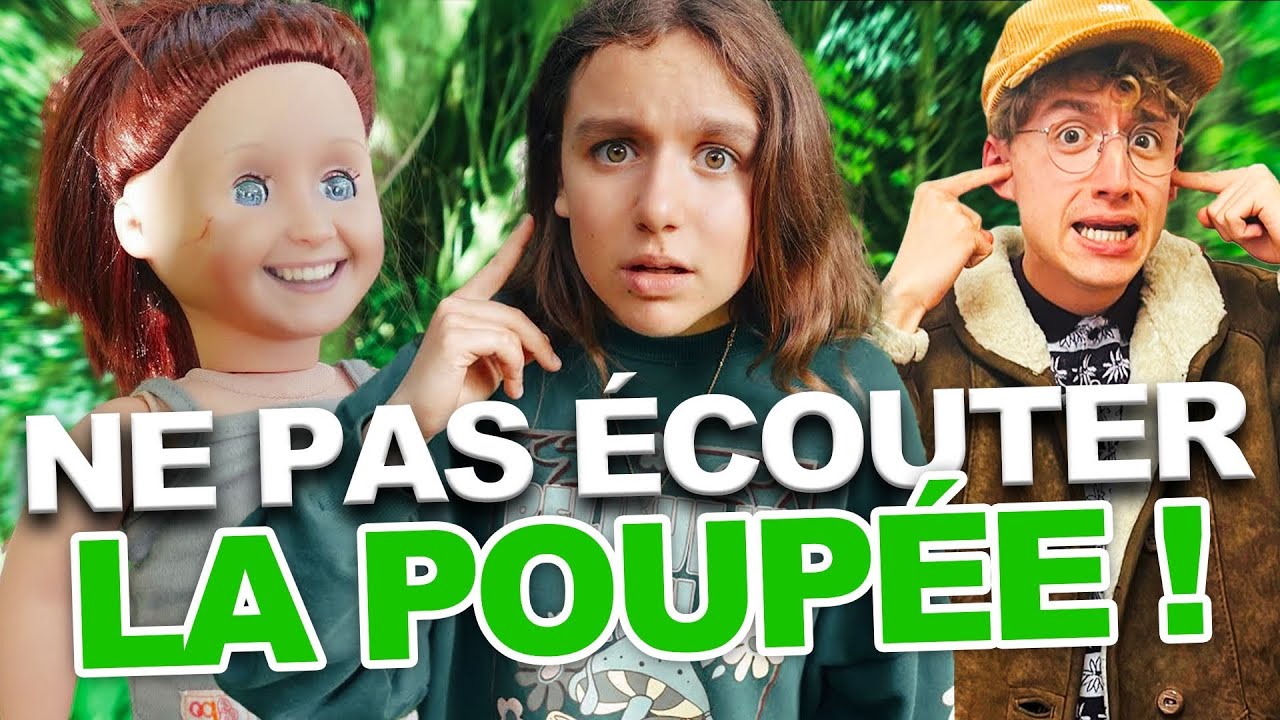 NE PAS ECOUTER LA POUPÉE HANTÉE ! (SKETCH)