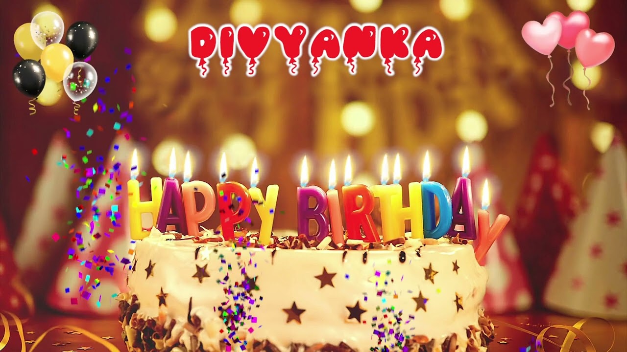 DIVYANKA Happy Birthday Song &ndash; Happy Birthday to You