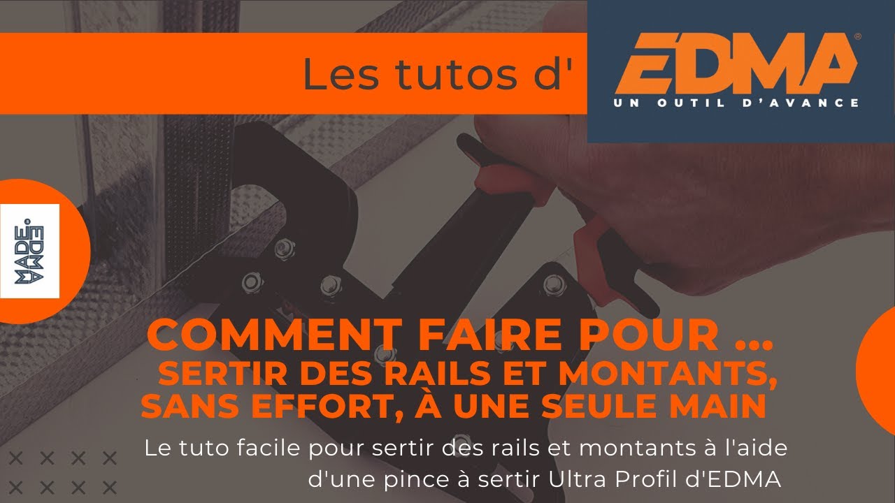 ✏️ Les tutos d'EDMA | Comment sertir des rails et profils ?