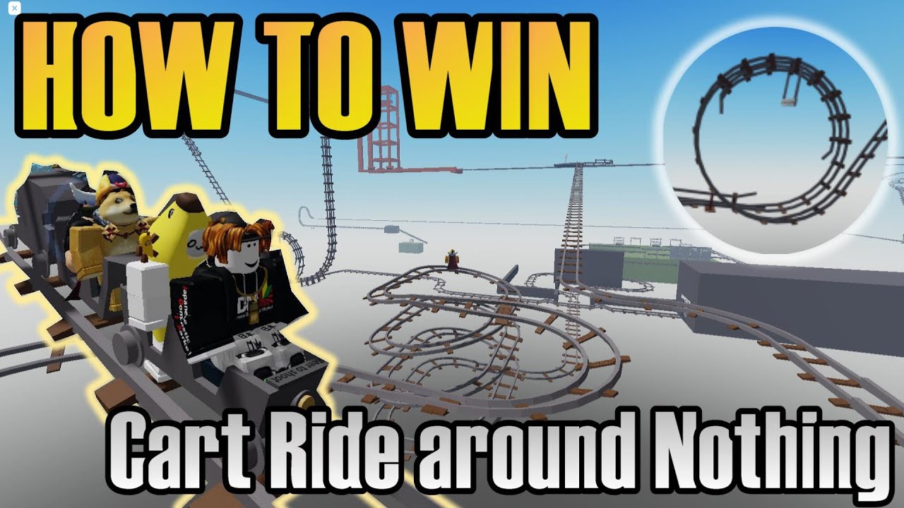 【Roblox】How to Win CART RIDE Around NOTHING