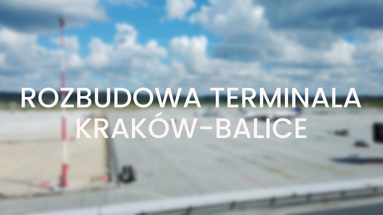 Rozbudowa terminala lotniska Kraków-Balice