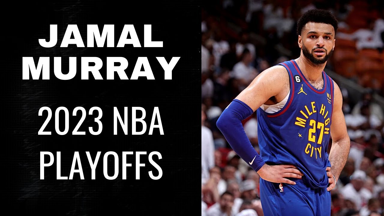 Best of Jamal Murray: 2023 NBA Playoffs Highlights