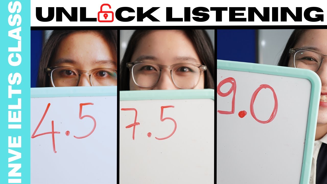 Unlock ielts listening! (9.0 IELTS LIS giải thích yêu cầu của kỳ thi & hướng dẫn học step by step)