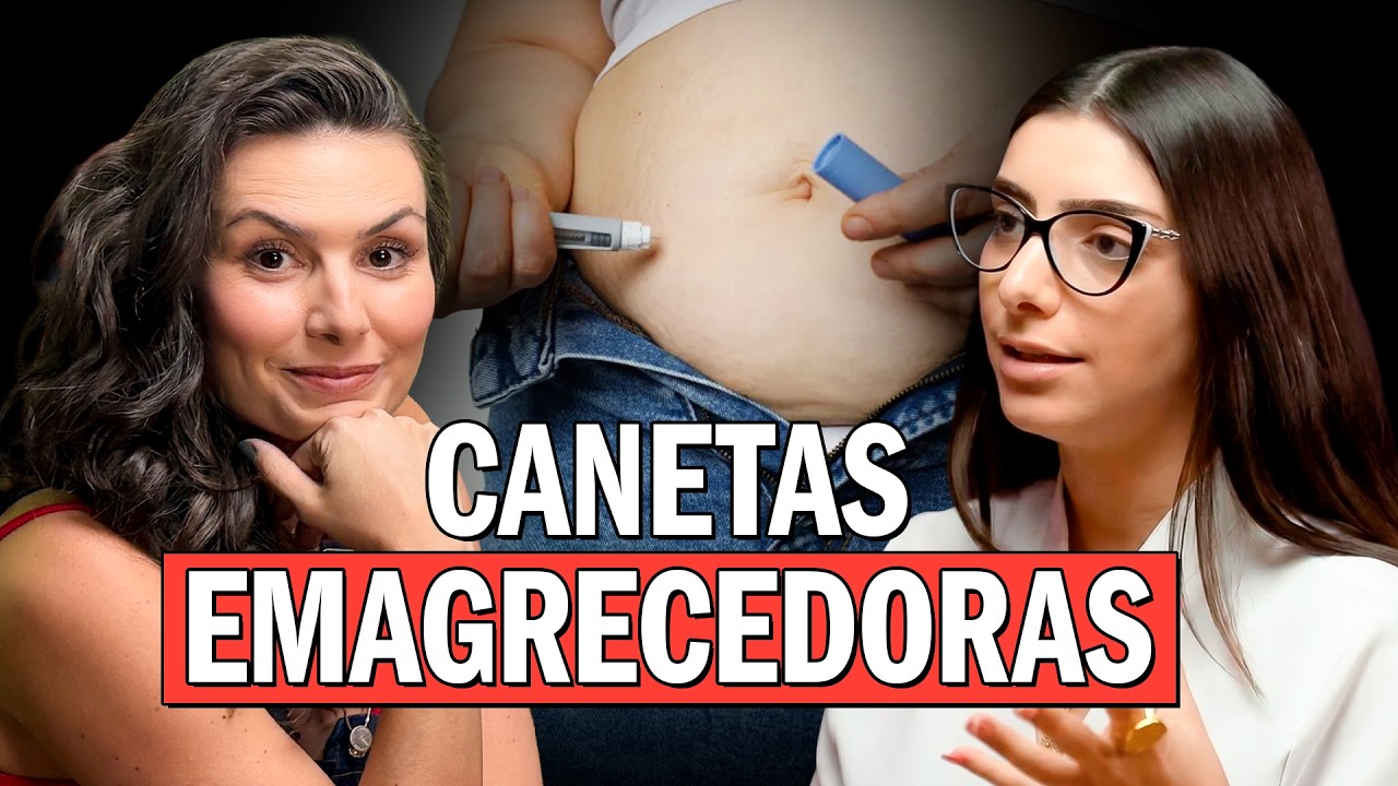 A verdade sobre as Canetas Emagrecedoras | #89 com Isabella Lacerda