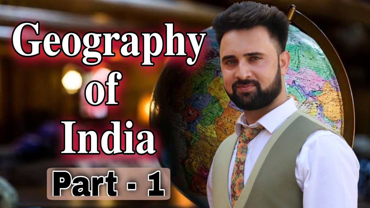 Geography of India | Lecture. 1 | By Ashiq Lone | Jobs Adda.