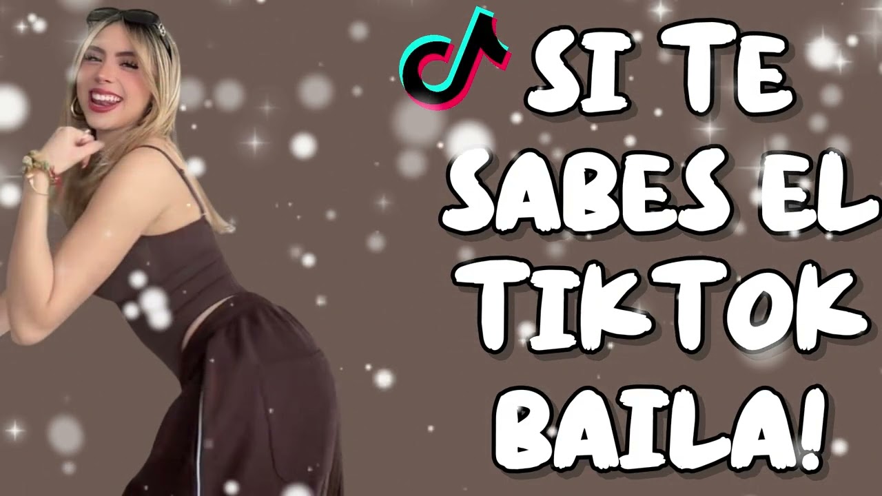 SI TE SABES EL TIKTOK BAILA! - 2026