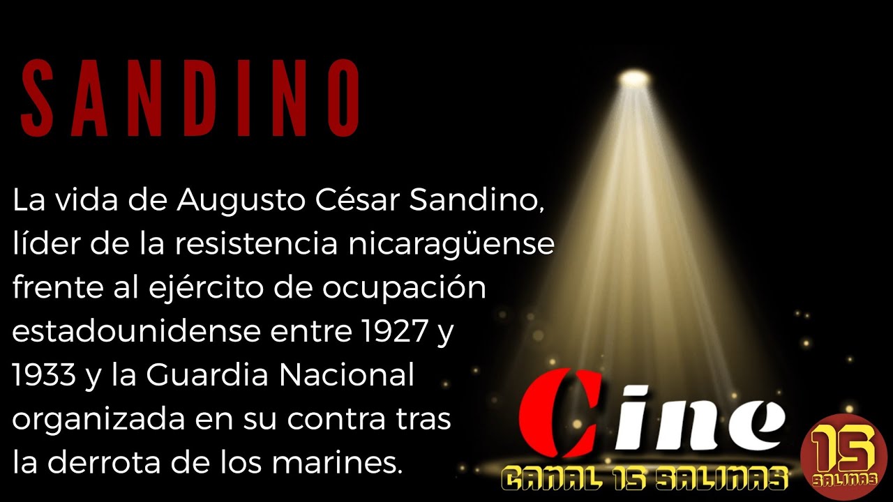 SANDINO | CINE CANAL 15 SALINAS