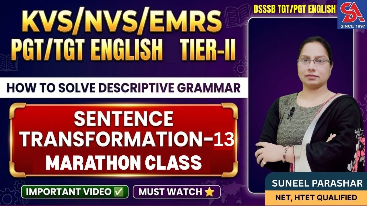 KVS/NVS/EMRS PGT/TGT ENGLISH TIER-II I SENTENCE TRANSFORMATION-13 MIXED MARATHON CLASS MUST WATCH