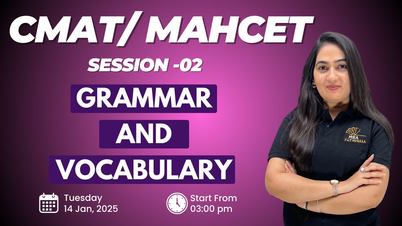 Grammar and Vocabulary | Session 02 | Suman Mam | MBA Pathshala #cmat2025