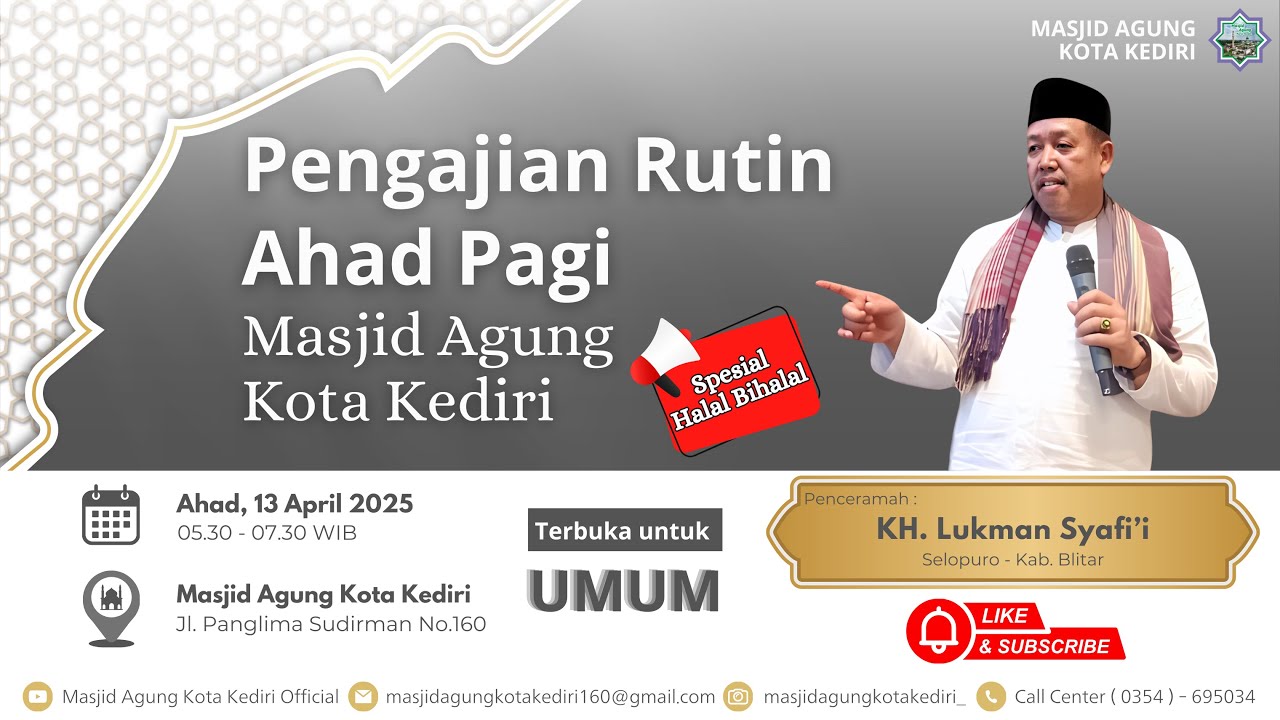 🔴 [LIVE] PENGAJIAN RUTIN AHAD PAGI MASJID AGUNG KOTA KEDIRI (HALAL BIHALAL) | KH. LUKMAN SYAFI'I