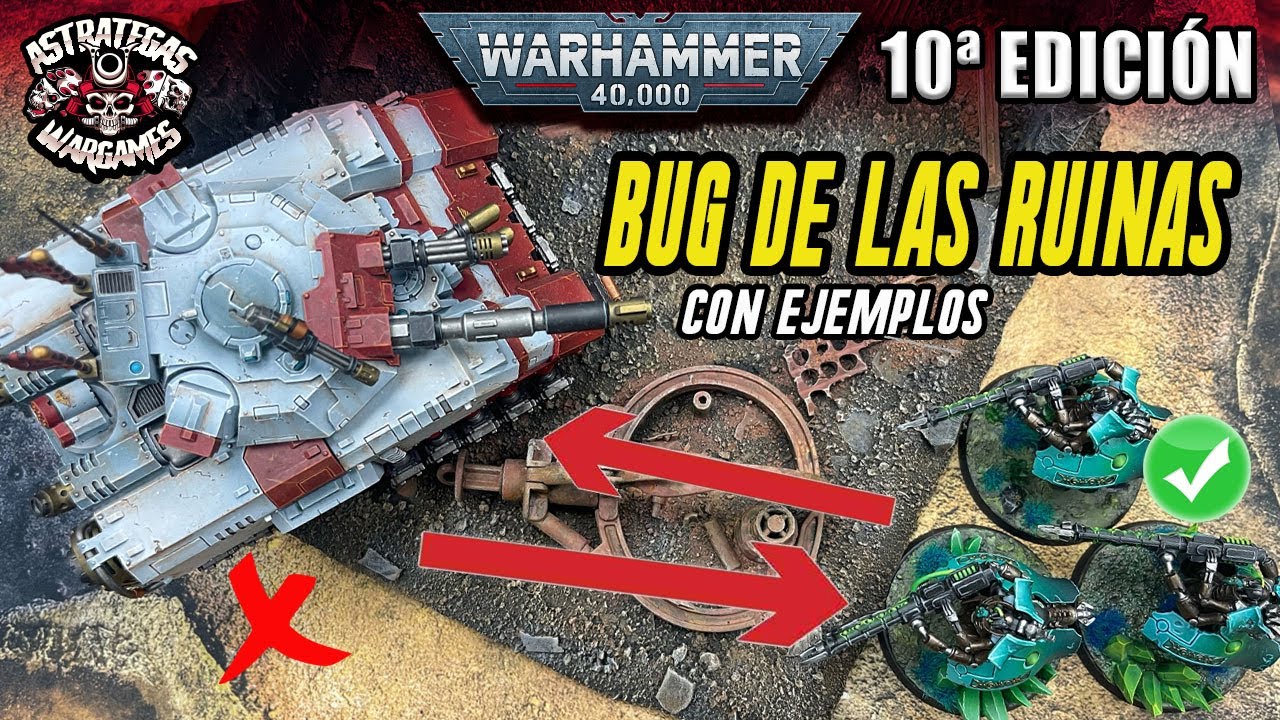 🌟LÍNEA DE VISIÓN DECIMA EDICION🌟 El bug de las ruinas - Warhammer 40000