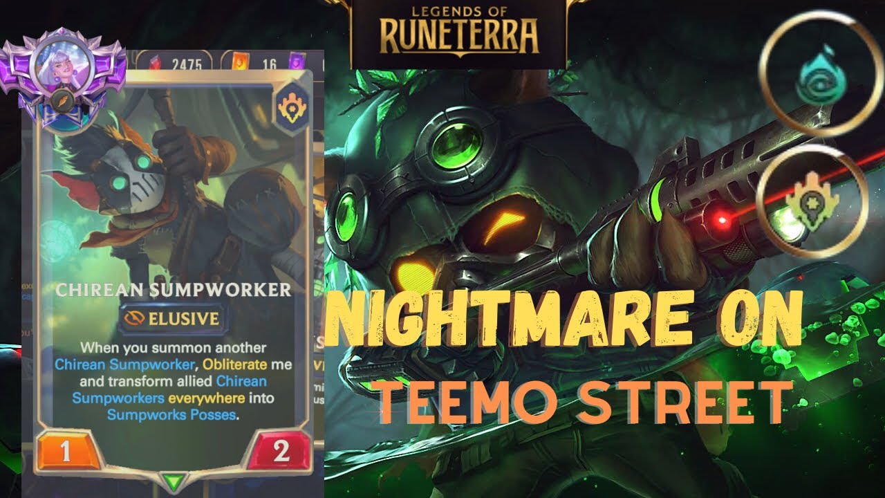 Teemo Chirean Deck | Nightmare on Teemo Street|Legends of Runeterra| Deck Ideas| Teemo Week| Day 2